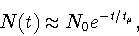 \begin{displaymath}N(t) \approx N_0 e^{-t/t_{\mu}}, \end{displaymath}